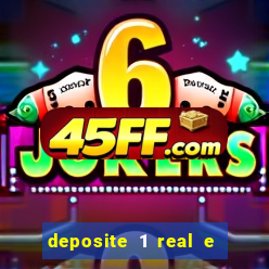 deposite 1 real e ganhe 20